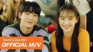 MV Chuu & KIM YOHAN with Eric Bellinger - World is One 2021