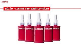 LOCTITE Vida Sabitleyici Kullanmanın Geleneksel Bağlantı Elemanlarına Göre Avantajları