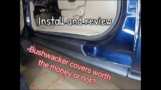 BUSHWACKER trail armor rocker panel cover install and review