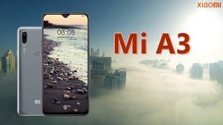 Xiaomi Mi A3 Official Video Launch Date Price First Look  Features- Snapdragon 730 + 48MP Camera