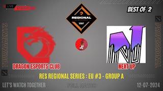 Dota 2 Live - Dragon Esports Club vs Next Up  RES Regional Series  EU #3 - group A - BO2