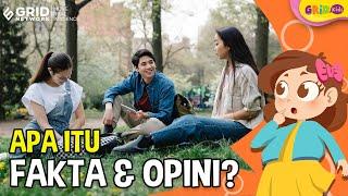 Pengertian tentang Apa Itu Fakta dan Opini Ada Contoh Kalimatnya