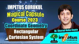 Rectangular Cartesian System  2D for NIMCET  Magical Capsule Course - 26  Impetus Gurukul