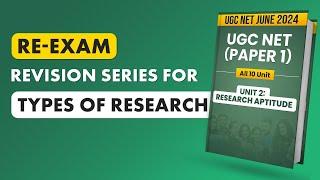 UGC NET Paper 1 Most Scoring Topics  Types of Research  Based on Latest Syllabus