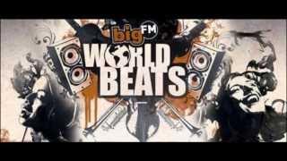 BIGFM WORLD BEATS GREEK MUSIC 2013 WITH DJ BOOTS U KISS