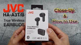 JVC HA-A3TB True Wireless Earbuds Close-up & How to Use