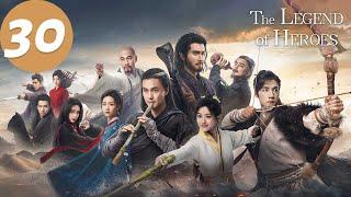 ENG SUB  The Legend of Heroes  EP30  #铁血丹心 #金庸武侠世界