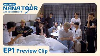 NANA TOUR with SEVENTEEN Preview Clip - EP1