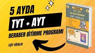 5 Ayda TYT + AYT BERABER Bitirme Programı  Eşit Ağırlık  Ücretsiz  YKS  PDF