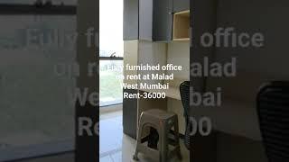 Furnished office on rent at Malad West. Rent-36000