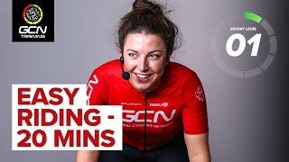 Easy riding  20 Minute Indoor Cycling Workout