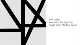 New Order - People On The High Line Purple Disco Machine Remix Official Audio