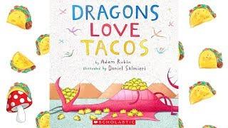 Dragons Love Tacos by Adam Rubin Read Aloud  Storytime  Miss Jill Taco Tuesday
