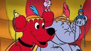 Clifford Mega Episode  - Circus Stars  A New Friend  Clifford and the Beanstalk