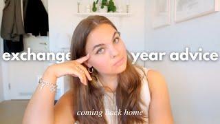 coming back home from an exchange year  regrets & advice