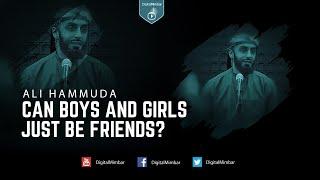 Can boys and girls just be friends? - Ali Hammuda
