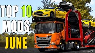 TOP 10 ETS2 MODS - JUNE 2024  Euro Truck Simulator 2 Mods