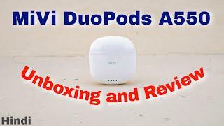 Mivi Duopods A550 True Wireless Bluetooth Earbuds Unboxing and Review  Hindi 