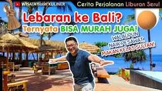 LIBURAN MURAH DI BALI 6 HARI  Makan Wisata Sesukanya Tetap MURAH Rincian Lengkap