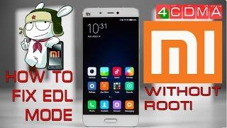How to FIX EDL Download mode on ALL XIAOMI Redmi & Mi series  Locked Bootloader and EDL mode
