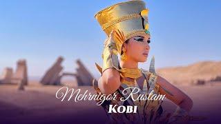 Mehrnigor Rustam - Kobi  Мехрнигор Рустам - Коби 2023