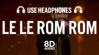 Le Le Rom Rom  Hustle 2.0 Winner   MC SQUARE  Ram Ram 8D AUDIO