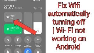 How to Fix wifi connection automatically turning off  wifi not working on Android