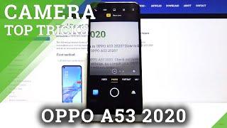 Top Tricks of OPPO A53 2020 Camera – Find Out Hidden Modes & Camera Features