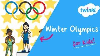 Winter Olympics for Kids  Winter Olympics 2022  Twinkl