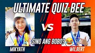 ULTIMATE QUIZ BEE WITH WILBERT ROSS BOBAYARN?   MIKYATH ROSS