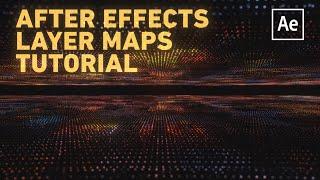 Layer Maps  After Effects Tutorial