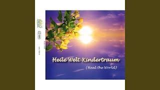 Heile Welt-Kindertraum Heal the World