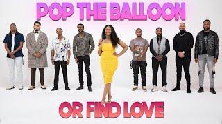 Ep 10 Pop The Balloon Or Find Love  With Arlette Amuli