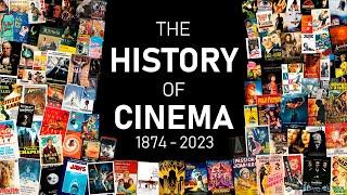 The History Of Cinema 1874 - 2023  Full Version