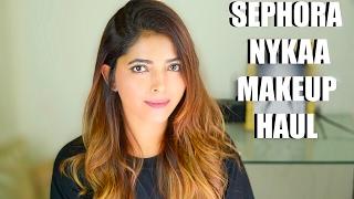 HUGE SEPHORA & NYKAA MAKEUP HAUL FEBRUARY 2017  HINA ATTAR