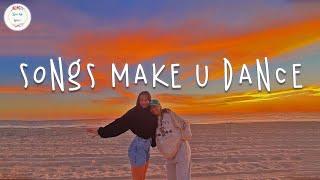 Best songs that make you dance 2023  Dance playlist  Songs to sing & dance