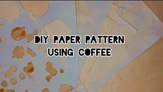 How to make pattern paper with coffee DIY Use of coffee #diy #coffee #artseries #easy Art Series