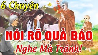 Luật Nhân Quả Báo Ứng 6 Chuyện NÓI RÕ QUẢ BÁO Ở Đời Ai Cũng Nên Nghe 1 Lần Để Tránh Hậu Hoạ