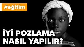 Pozlama Nedir? Doğru Pozlama Nasıl Yapılır? Uygulamalı Anlatım