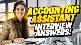 ACCOUNTING ASSISTANT INTERVIEW QUESTIONS AND ANSWERS Accounts Assistant Interview Questions