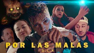 BLAKE - POR LAS MALAS VIDEOCLIP OFICIAL