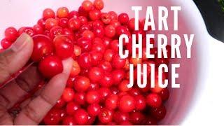 HOW I MAKE MY OWN TART CHERRY JUICE  HEALTHY JUICING