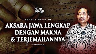 AKSARA JAWA LENGKAP MAKNA DAN TERJEMAHANNYA