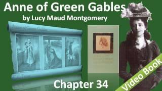 Chapter 34 - Anne of Green Gables by Lucy Maud Montgomery - A Queens Girl