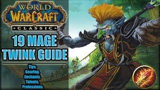 Level 19 Twink Mage Guide Gear Talents Tips - World of Warcraft Classic