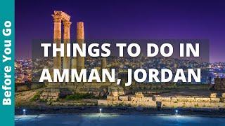 12 BEST Things to Do in Amman Jordan  Travel Guide