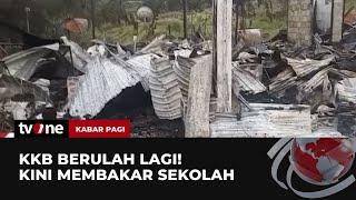 KKB Bakar Rumah Warga hingga Sekolah di Ilaga  Kabar Pagi tvOne