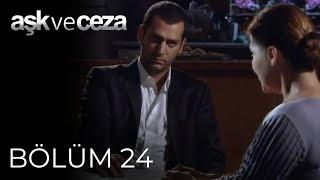 Aşk ve Ceza  24.Bölüm