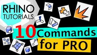 RHINO TUTORIALS - 10 Commands for PRO designers