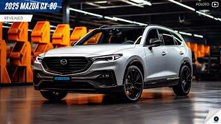2025 Mazda CX-80 Revealed - The highly anticipated three-row SUV replaces the CX-8